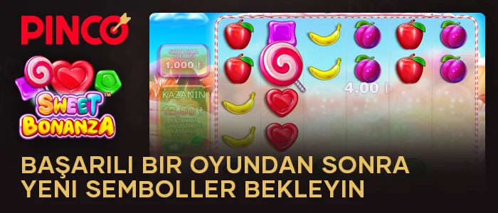 Başarılı bir oyunun ardından Pinco Casino’da Sweet Bonanza'da yeni semboller bekleyin.