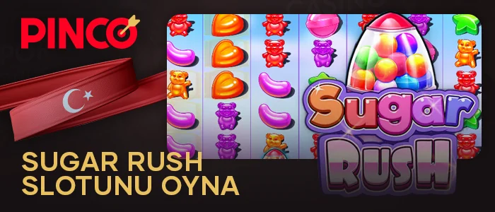 Pinco Casino'daki Sugar Rush çevrimiçi slotu hakkında